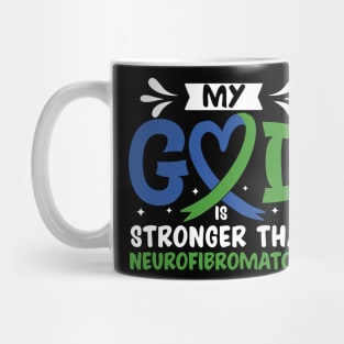 MY God is Stronger Than Neurofibromatosis Neurofibromatosis Awareness Mug